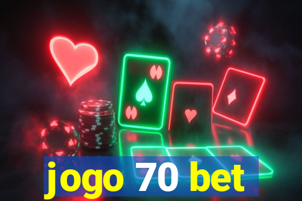 jogo 70 bet